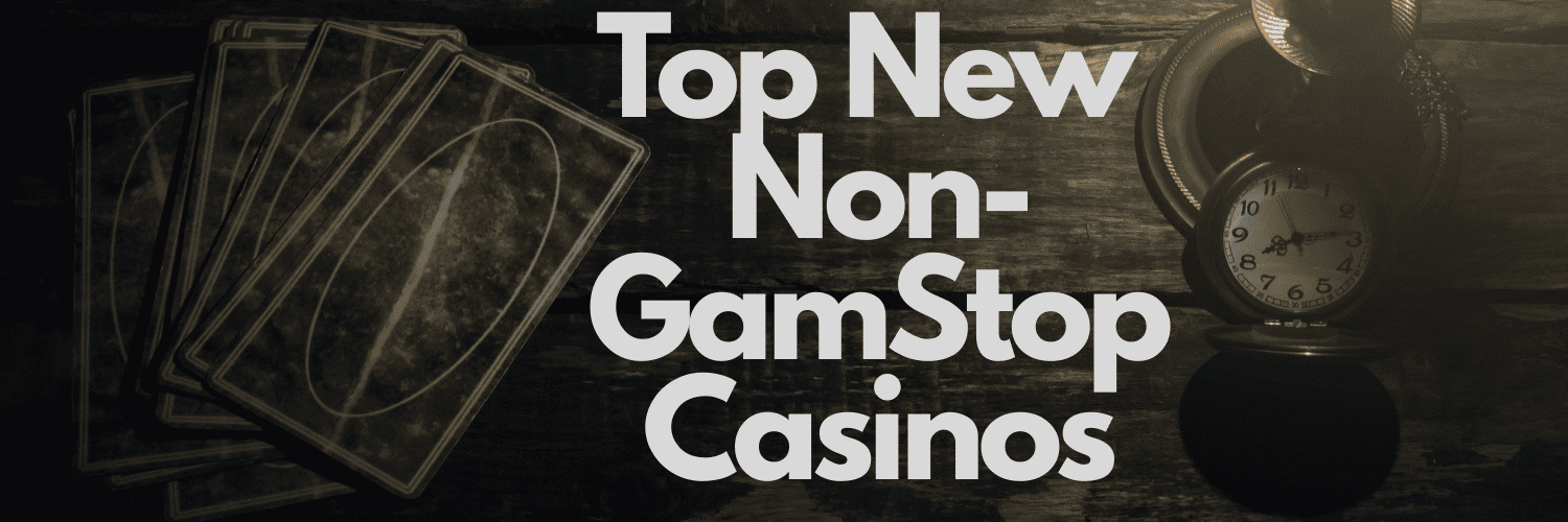 Explore the Exciting World of New Non Gamstop Casino Sites 675897188