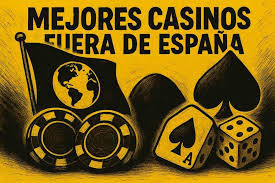 Los Mejores Casinos Online Fuera de España Tu Guía Completa